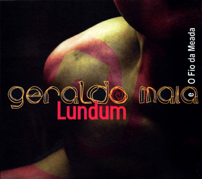 CD - Lundum e o fio da meada